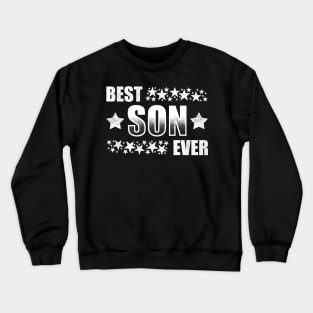 Best Son Ever Crewneck Sweatshirt